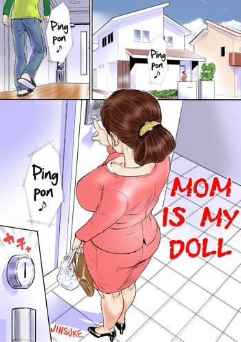 HD Kaasan wa Boku no Ningyou da | Mom Is My Doll Big Tits
