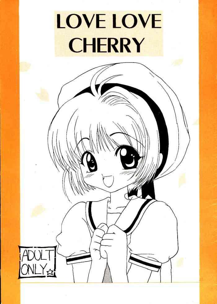 Gudao hentai LOVE LOVE CHERRY- Cardcaptor sakura hentai Schoolgirl