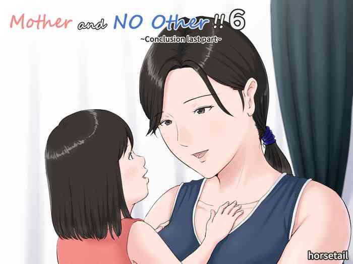 Kaa-san Janakya Dame Nanda!! 6 Conclusion | Mother and No Other!! 6 Conclusion- Original hentai