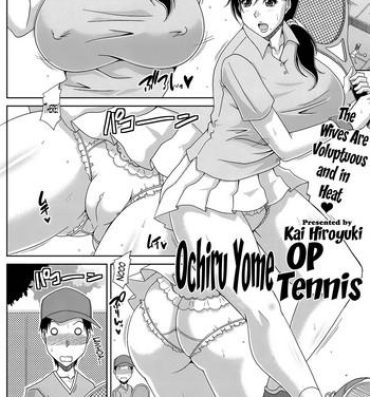 Huge Boobs Ochiru Yome OP Tennis Ch. 1-2 Gay Studs