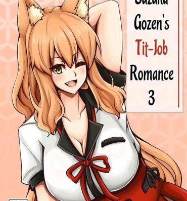Cheerleader Suzuka Momiji Awase Tan San | Suzuka Gozen's Tit-Job Romance 3- Fate grand order hentai Teen Porn