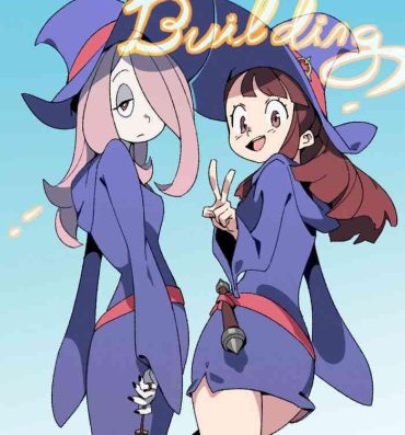 Real Team Building- Little witch academia hentai Hot Blow Jobs