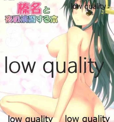 Sexcams Haruna to Yasen Enshuusuru Hon 3- Kantai collection hentai Blow