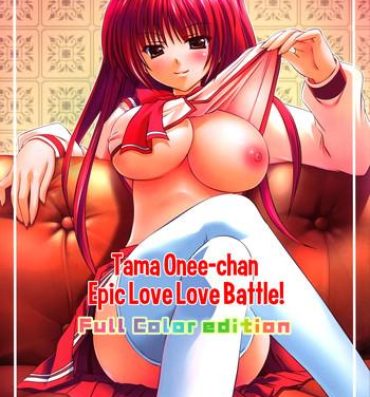 Pussy Eating (C69) [Tamashii MAX (Nanami Ayane)] Tama Onee-chan Suki Suki Daisakusen!! Full Color edition | Tama Onee-chan Epic Love Love Battle! Full Color edition (ToHeart2) [English] [XCX Scans]- Toheart2 hentai Gostosas