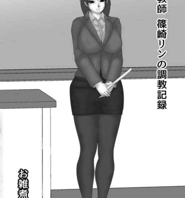 Juggs Onna Kyoushi Shinozaki Rin no Choukyou Kiroku- Original hentai Babe