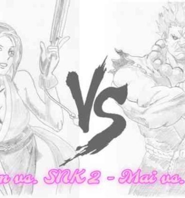 Family Roleplay Capcom vs. SNK 2 – Mai vs. Gouki- Street fighter hentai King of fighters hentai Fatal fury | garou densetsu hentai Soapy