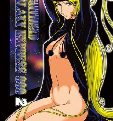 Parody NIGHTHEAD GALAXY EXPRESS 999 2- Galaxy express 999 hentai Panocha