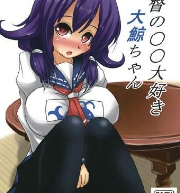 Amador Teitoku no ○○daisuki Taigeichan- Kantai collection hentai Tied