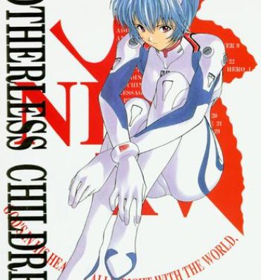 Plumper MOTHERLESS CHILDREN- Neon genesis evangelion hentai Big Penis