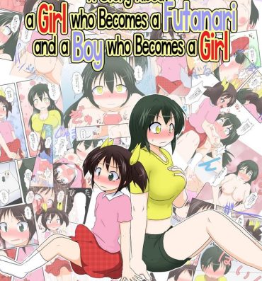 Teen Sex Onnanoko ga Futanari ni Otokonoko ga Onna ni naru hanashi | A Story About a Girl who Becomes a Futanari and a Boy who Becomes a Girl- Original hentai Khmer