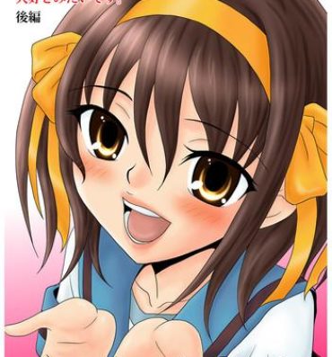 Beurette Suzumiya Haruhi-san wa Oshikko wo Nomu no ga Daisuki mitai desu. Kouhen- The melancholy of haruhi suzumiya hentai Ex Girlfriends